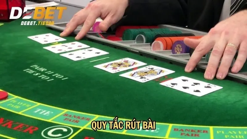 Luật Chơi Baccarat - Chi Tiết Lối Chơi Hay Cho Người Mới Bắt Đầu Quy tắc rút bài