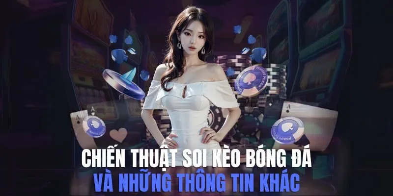 Chiến thuật soi kèo bóng đá